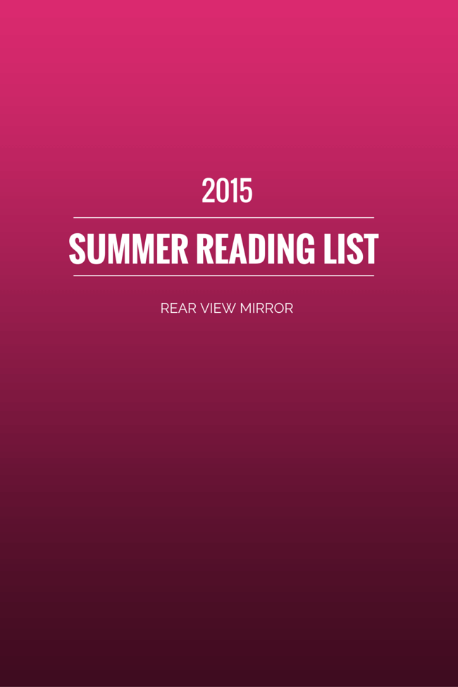 2015 Summer Reading List 2015 Summer Reading List